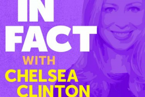 Chelsea Clinton lança seu próprio podcast